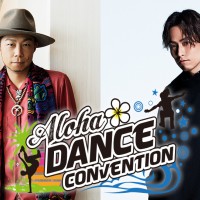 Aloha DANCE CONVENTION 2020 
EXILE ÜSA、EXILE TETSUYAの特別審査員就任が決定！
