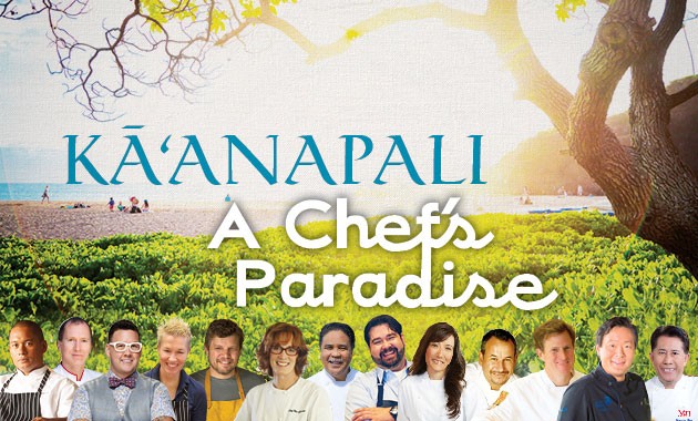 Kaʻ anapali: A Chef’s Paradise