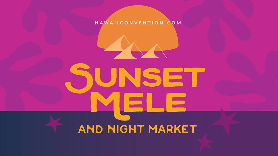 Sunset Mele and Night Market