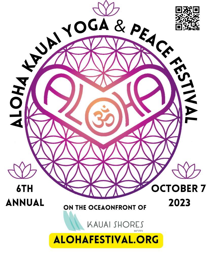 Aloha Kauai Yoga Festival & Worldwide Peace Meditation Summit