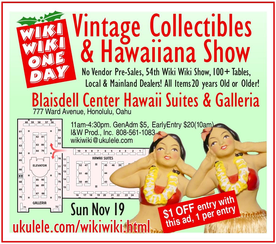 Wiki Wiki One Day Vintage Collectibles & Hawaiiana Show 